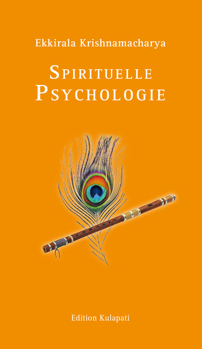 Spirituelle Psychologie von Krishnamacharya,  Ekkirala