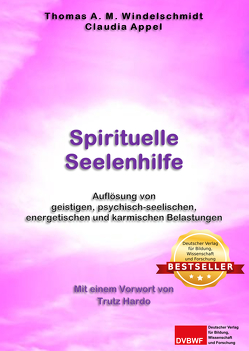 Spirituelle Seelenhilfe von Appel,  Claudia, Hockemeyer,  Trutz Hardo, Windelschmidt,  Thomas A. M.