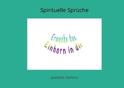 Spirituelle Sprüche von Demirci,  Jeanette