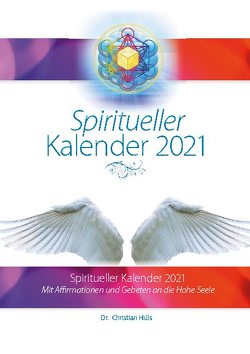 Spiritueller Kalender 2021 von Hüls,  Christian