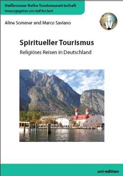 Spiritueller Tourismus von Bochert,  Ralf, Saviano,  Marco, Sommer,  Aline