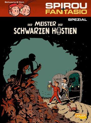 Spirou und Fantasio Spezial 22: Der Meister der schwarzen Hostien von Le Comte,  Marcel, Schwartz,  Olivier, Yann