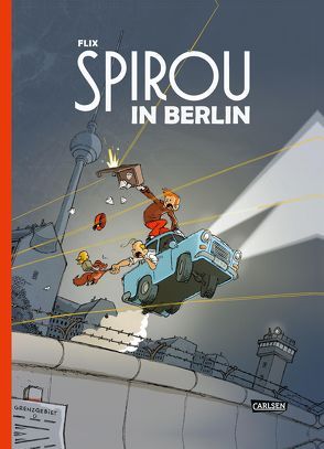 Spirou und Fantasio Spezial: Spirou in Berlin von Flix