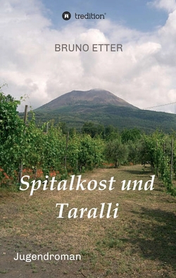 Spitalkost und Taralli von Etter,  Bruno