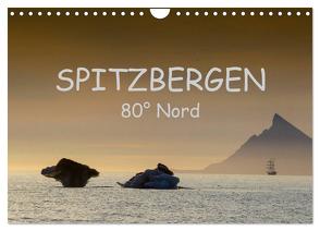 Spitzbergen 80° Nord (Wandkalender 2024 DIN A4 quer), CALVENDO Monatskalender von Weise,  Ralf