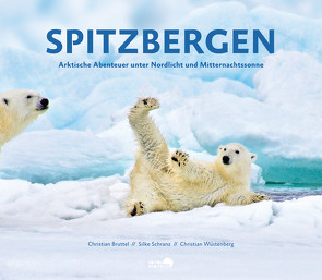 Spitzbergen von Bruttel,  Christian, Schranz,  Silke, Wüstenberg,  Christian