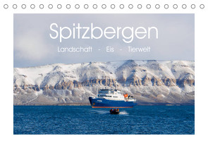Spitzbergen – Landschaft – Eis – Tierwelt (Tischkalender 2023 DIN A5 quer) von Huppert,  Andreas