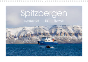 Spitzbergen – Landschaft – Eis – Tierwelt (Wandkalender 2023 DIN A3 quer) von Huppert,  Andreas