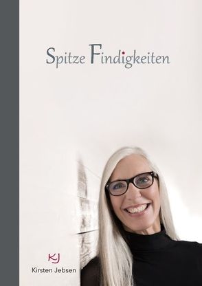 Spitze Findigkeiten von Jebsen,  Kirsten