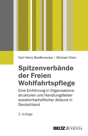 Spitzenverbände der Freien Wohlfahrtspflege von Boeßenecker,  Karl- Heinz, Vilain,  Michael
