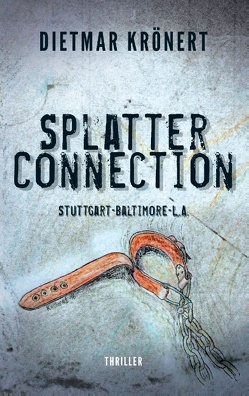 Splatterconnection von Krönert,  Dietmar