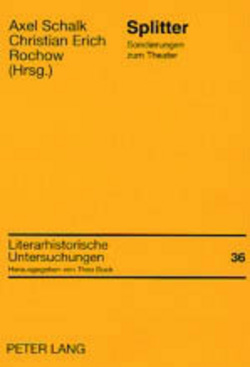 Splitter von Rochow,  Christian E., Schalk,  Axel