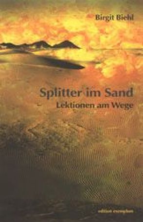 Splitter im Sand von Biehl,  Birgit