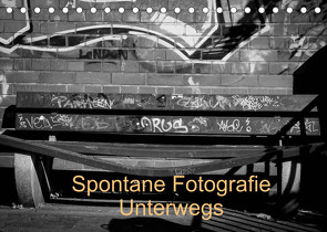 Spontane Fotografie Unterwegs (Tischkalender 2023 DIN A5 quer) von MP,  Melanie