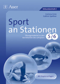 Sport an Stationen 5-6 von Grün,  Corinna, Spellner,  Cathrin