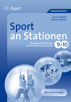 Sport an Stationen 9-10 von Müller,  Corinna, Spellner,  Cathrin