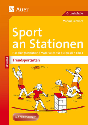 Sport an Stationen Spezial Trendsportarten 1-4 von Sommer,  Markus