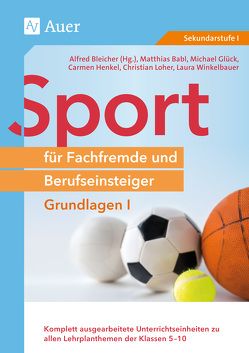 Sport für Fachfremde und Berufseinsteiger I von Bleicher,  Alfred
