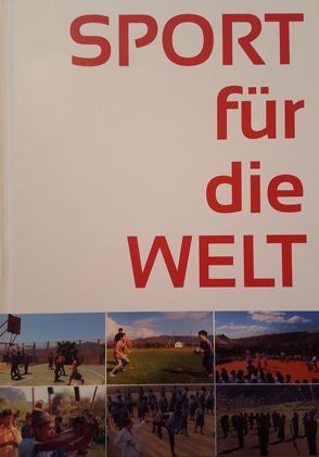 Sport für die Welt von Theiner,  Egon