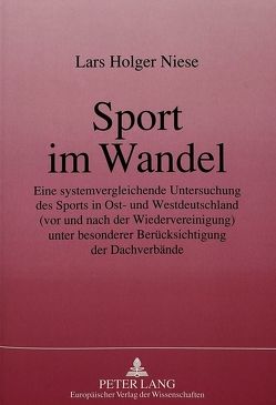 Sport im Wandel von Niese,  Lars Holger