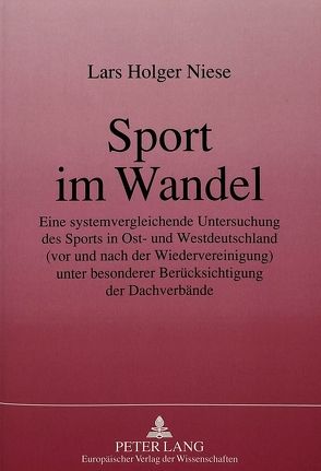 Sport im Wandel von Niese,  Lars Holger