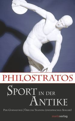 Sport in der Antike von Brodersen,  Kai, Philostratos