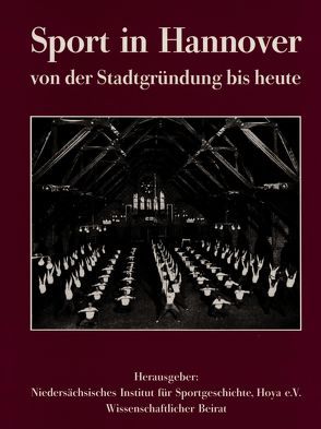 Sport in Hannover: Von der Stadtgründung bis heute