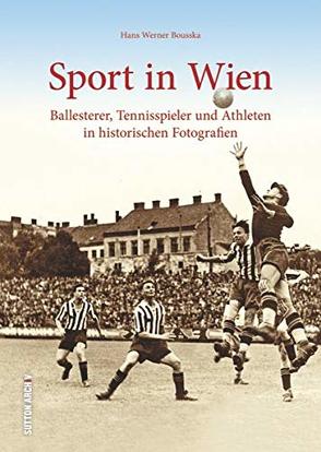 Sport in Wien von Bousska,  Hans Werner