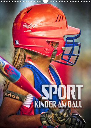 Sport – Kinder am Ball (Wandkalender 2022 DIN A3 hoch) von Bleicher,  Renate