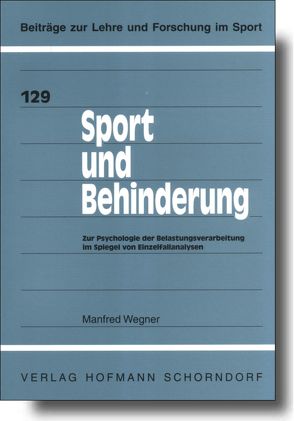 Sport und Behinderung von Wegner,  Manfred