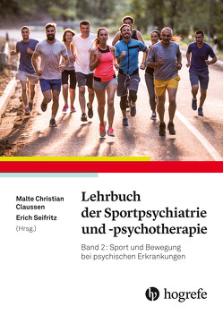 Sport und Bewegung bei psychischen Erkrankungen von Claussen,  Malte Christian, Seifritz,  Erich