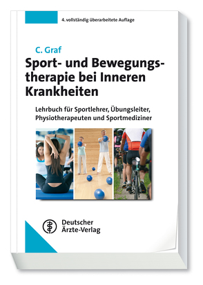 Sport- und Bewegungstherapie bei Inneren Krankheiten von Graf,  Christine