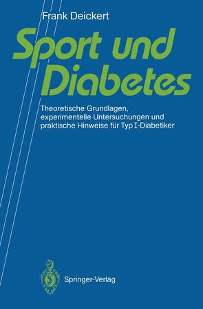 Sport und Diabetes von Deickert,  Frank