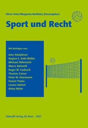 Sport und Recht von Arter,  Oliver, Baddeley,  Margareta