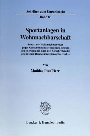 Sportanlagen in Wohnnachbarschaft. von Herr,  Mathias Josef