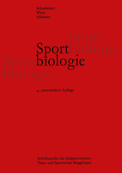 Sportbiologie von ALBONICO, SCHÖNHOLZER, Weiss