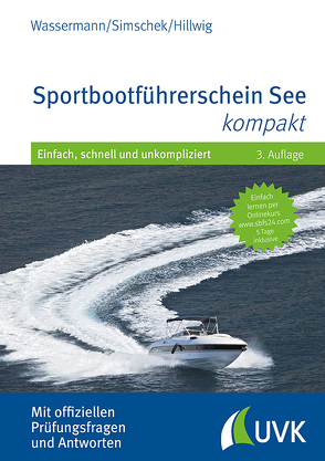 Sportbootführerschein See kompakt von Hillwig,  Daniel, Simschek,  Roman, Wassermann,  Matthias