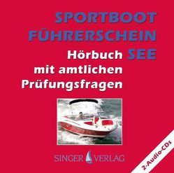 Sportbootführerschein (SBF) See von Deininger,  Djamil, Singer,  Rudi