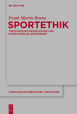 Sportethik von Brunn,  Frank Martin