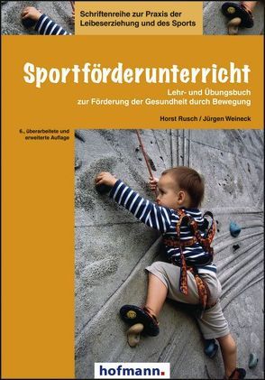 Sportförderunterricht von Rusch,  Horst, Weineck,  Jürgen