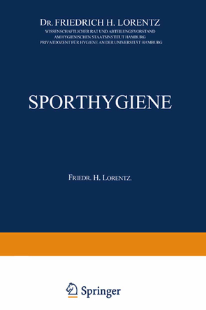 Sporthygiene von Lorentz,  Friedrich H.
