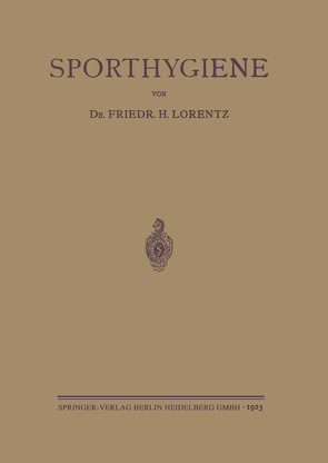 Sporthygiene von Lorentz,  Friedrich Hermann