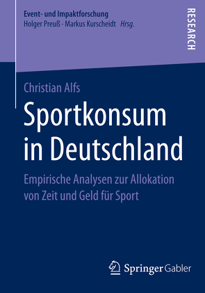 Sportkonsum in Deutschland von Alfs,  Christian