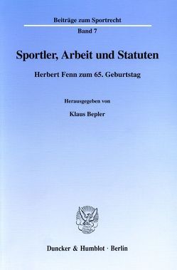 Sportler, Arbeit und Statuten. von Bepler,  Klaus, Ebeling,  Stephan, Petri,  Grischka