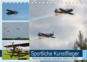 Sportliche Kunstflieger (Tischkalender 2023 DIN A5 quer) von Klünder,  Günther