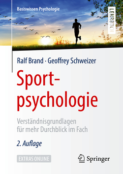 Sportpsychologie von Brand,  Ralf, Schweizer,  Geoffrey