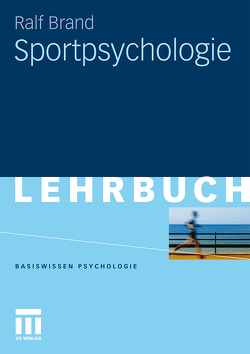 Sportpsychologie von Brand,  Ralf