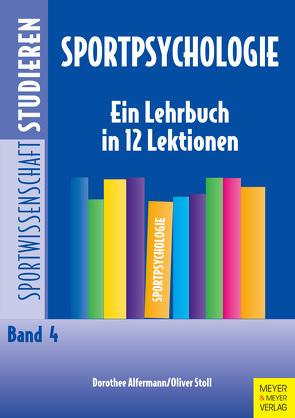 Sportpsychologie von Alfermann,  Dorothee, Stoll,  Oliver