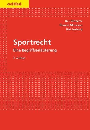 Sportrecht von Ludwig,  Kai, Muresan,  Remus, Scherrer,  Urs
