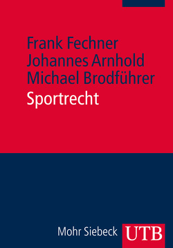 Sportrecht von Arnhold,  Johannes, Brodführer,  Michael, Fechner,  Frank